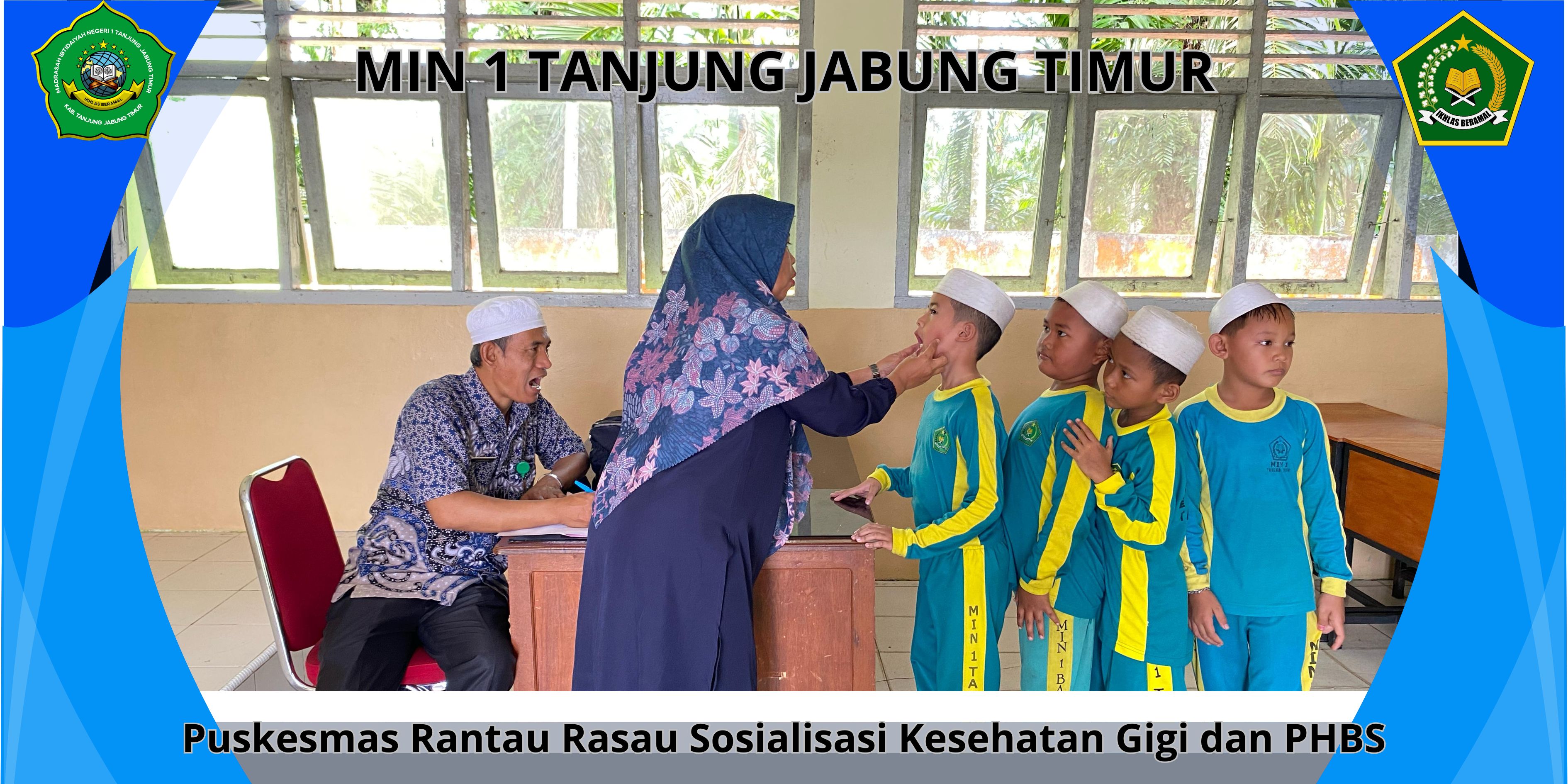Puskesmas Rantau Rasau Sosialisasi Gigi dan PHBS di MIN 1 Tanjab Timur