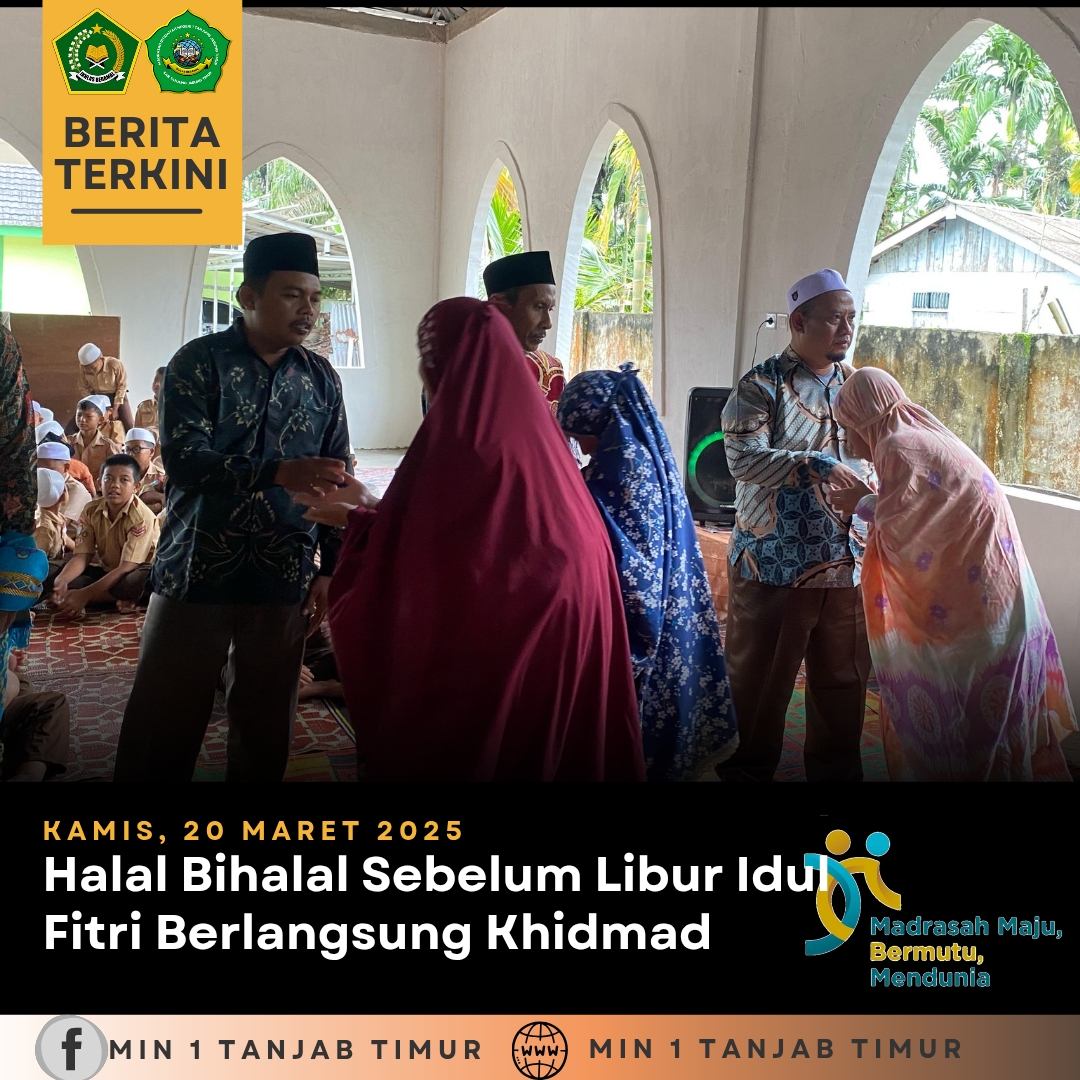 Menjelang Hari Raya, MIN 1 Tanjab Timur Gelar Halal Bihalal 