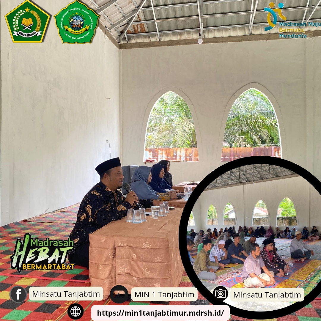 MIN 1 Tanjab Timur Gelar Pertemuan Orang Tua 